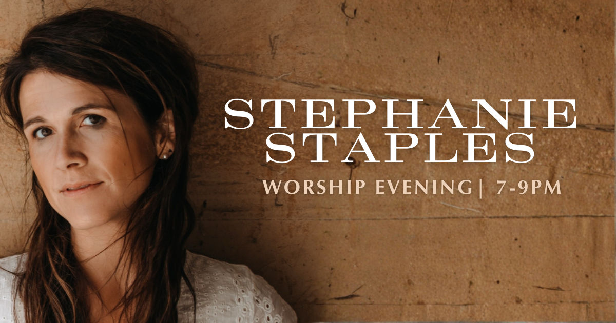 Stephanie Staples Worship Evening